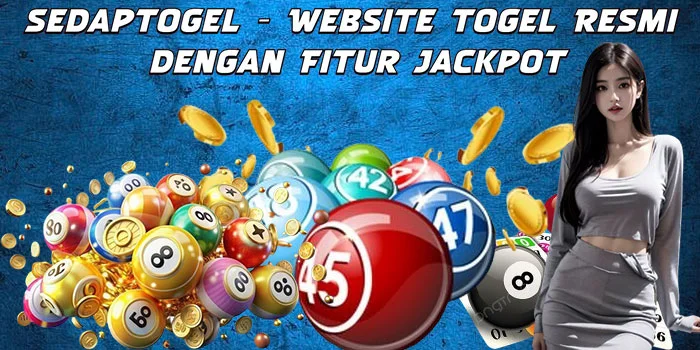 Sedaptogel - Website Togel Resmi dengan Fitur Jackpot
