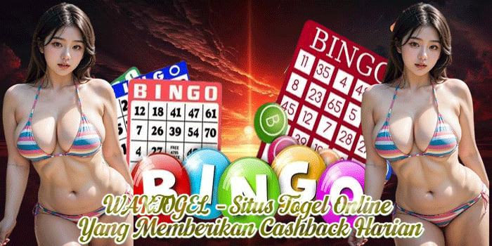 WAKTOGEL – Situs Togel Online yang Memberikan Cashback Harian