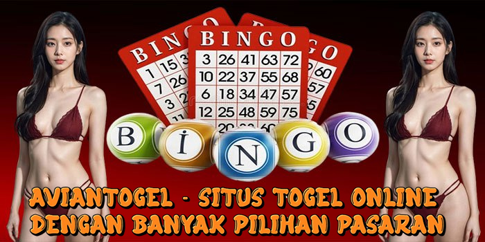 Aviantogel - Situs Togel Online dengan Banyak Pilihan Pasaran