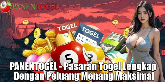 PANENTOGEL - Pasaran Togel Lengkap Dengan Peluang Menang Maksimal